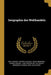 Geographie des Welthandels. by Karl Andree, Heinrich Glogau, Jonas Minoprio