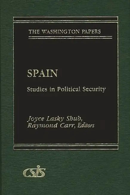 Spain: Studies in Political Security by Unknown