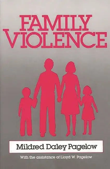 Family Violence by Mildred Pagelow
