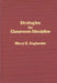 Strategies for Classroom Discipline by Meryl Englander