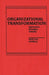 Organizational Transformation: Approaches, Strategies, and Theories by Amir Levy