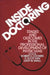 Inside Doctoring: Stages and Outcomes in the Professional Development of Physicians by Robert Ed Coombs