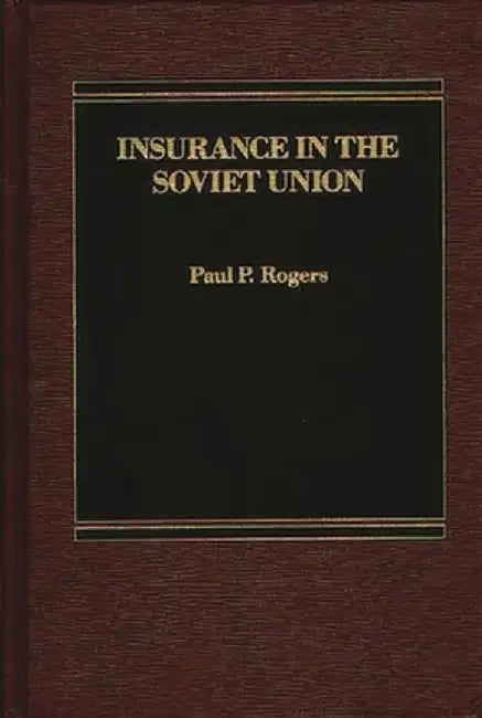 Insurance in the Soviet Union by Unknown