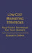 Low-Cost Marketing Strategies: Field-Tested Techniques for Tight Budgets by Elizabet Deran