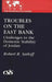 Troubles on the East Bank: Challenges to the Domestic Stability of Jordan by Robert B. Satloff