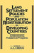 Land Settlement Policies and Population Redistribution in Developing Countries: Achievements, Problems and Prospects by A. S. Oberai