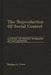 The Reproduction of Social Control: A Study of Prison Workers at San Quentin by Barbara A. Owen