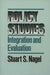 Policy Studies: Integration and Evaluation by Stuart S. Nagel