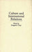 Culture and International Relations by Jongsuk Chay