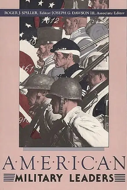 American Military Leaders by Joseph Dawson