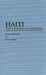 Haiti: The Failure of Politics by Brian Weinstein