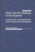 Africa and the Challenge of Development: Acquiescence and Dependency Versus Freedom and Development by Ahmad Abubakar