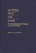 Getting Into the Game: The Pre-Presidential Rhetoric of Ronald Reagan by Mary E. Stuckey