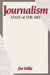 Journalism: State of the Art by William James Willis