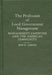 The Profession of Local Government Management: Management Expertise and the American Community by Roy E. Green