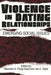 Violence in Dating Relationships: Emerging Social Issues by Maureen A. Pirog-Good