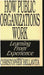 How Public Organizations Work: Learning from Experience by Christopher Bellavita