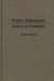 Public Education: Who's in Charge? by Fred G. Burke