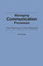 Managing Communication Processes: From Planning to Crisis Response by E. W. Brody