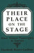 Their Place on the Stage: Black Women Playwrights in America by Elizabeth Brown-Guillory