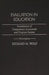 Evaluation in Education: Foundations of Competency Assessment and Program Review, 3rd Edition by Richard M. Wolf