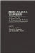 From Politics to Policy: A Case Study in Educational Reform by Joan M. Matthews