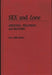 Sex and Love: Addiction, Treatment, and Recovery by Eric Griffin-Shelley