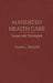 Mandated Health Care: Issues and Strategies by Donald L. Westerfield