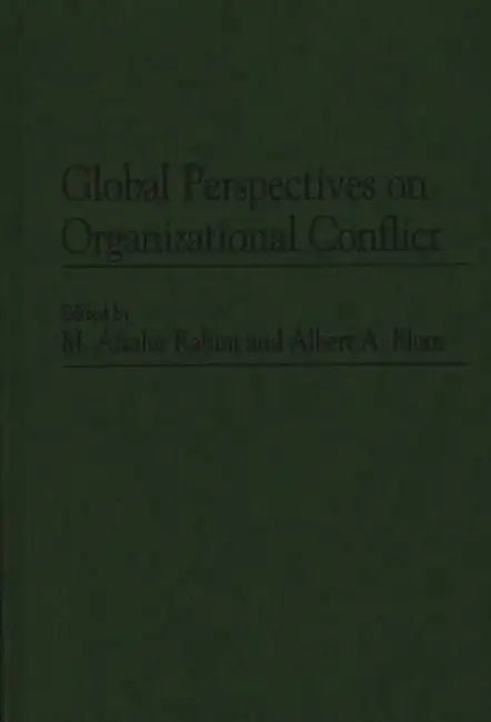 Global Perspectives on Organizational Conflict by M. Afzalur Rahim