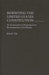 Rewriting the United States Constitution: An Examination of Proposals from Reconstruction to the Present by John R. Vile