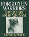 Forgotten Warriors: Combat Art from Vietnam by Dennis L. Noble