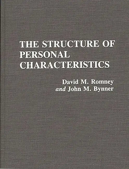 The Structure of Personal Characteristics by David M. Romney