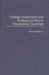 Foreign Investment and Political Conflict in Developing Countries by John M. Jr. Rothgeb
