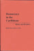 Democracy in the Caribbean: Myths and Realities by Carlene J. Edie