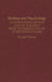 Writing and Psychology: Understanding Writing and Its Teaching from the Perspective of Composition Studies by Douglas Vipond