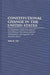 Constitutional Change in the United States: A Comparative Study of the Role of Constitutional Amendments, Judicial Interpretations, and Legislative an by John R. Vile