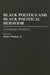 Black Politics and Black Political Behavior: A Linkage Analysis by Hanes Walton