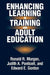 Enhancing Learning in Training and Adult Education by Ronald R. Morgan