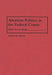 Abortion Politics in the Federal Courts: Right Versus Right by Barbara M. Yarnold