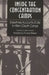 Inside the Concentration Camps: Eyewitness Accounts of Life in Hitler's Death Camps by Eugene Aroneanu