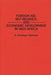 Foreign Aid, Self-Reliance, and Economic Development in West Africa by R. Omotayo Olaniyan