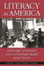 Literacy in America: Historic Journey and Contemporary Solutions by Edward E. Gordon