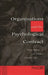 Organizations and the Psychological Contract: Managing People at Work by Peter Makin
