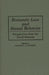 Romantic Love and Sexual Behavior: Perspectives from the Social Sciences by Victor C. De Munck