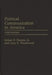 Political Communication in America by Robert E. Jr. Denton