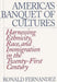 America's Banquet of Cultures: Harnessing Ethnicity, Race, and Immigration in the Twenty-First Century by Ronald Fernandez