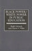 Black Power/White Power in Public Education by Ralph Edwards