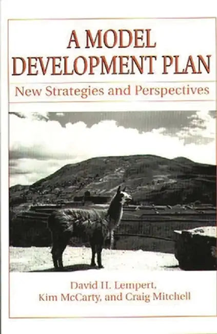 A Model Development Plan: New Strategies and Perspectives by David H. Lempert