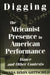 Digging the Africanist Presence in American Performance: Dance and Other Contexts by Brenda D. Gottschild