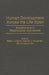 Human Development Across the Life Span: Educational and Psychological Applications by James M. Day